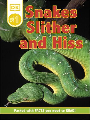 cover image of Snakes Slither and Hiss